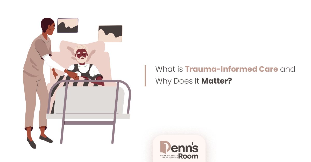 Trauma-Informed Care